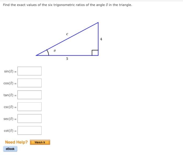 Solved Find The Exact Values Of The Six Trigonometric Ratios