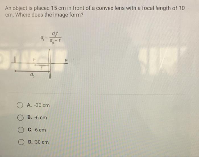 Solved An object is placed 15 cm in front of a convex lens | Chegg.com