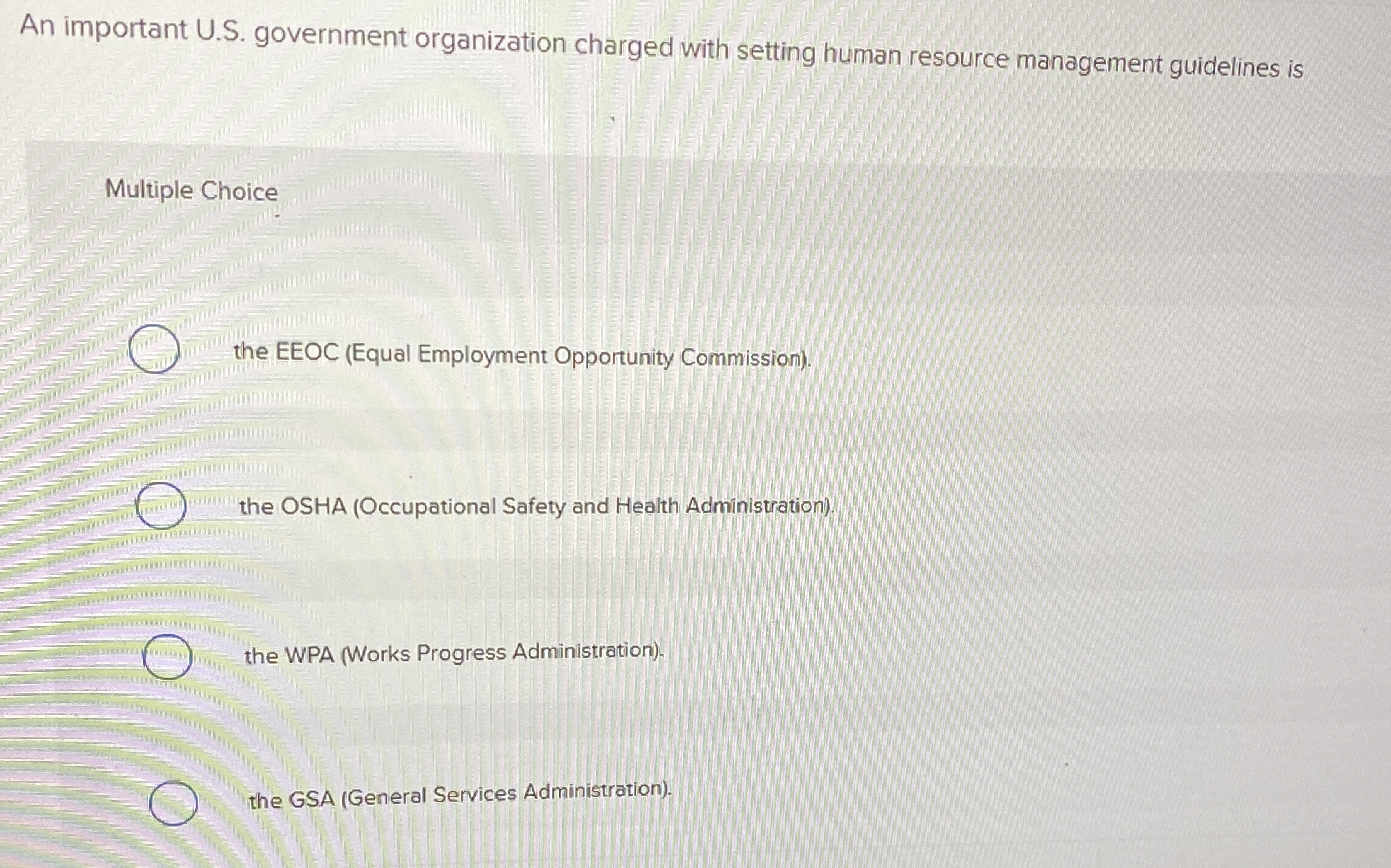 [Solved] An important U.S. government organization charged