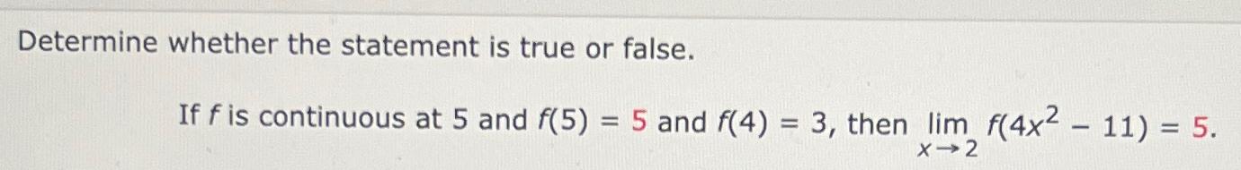 Solved Determine whether the statement is true or false.If f | Chegg.com