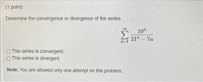 Solved Determine the convergence or divergence of the series | Chegg.com
