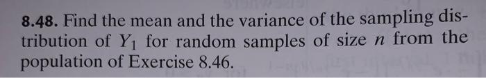 Solved 8.48. Find the mean and the variance of the sampling | Chegg.com