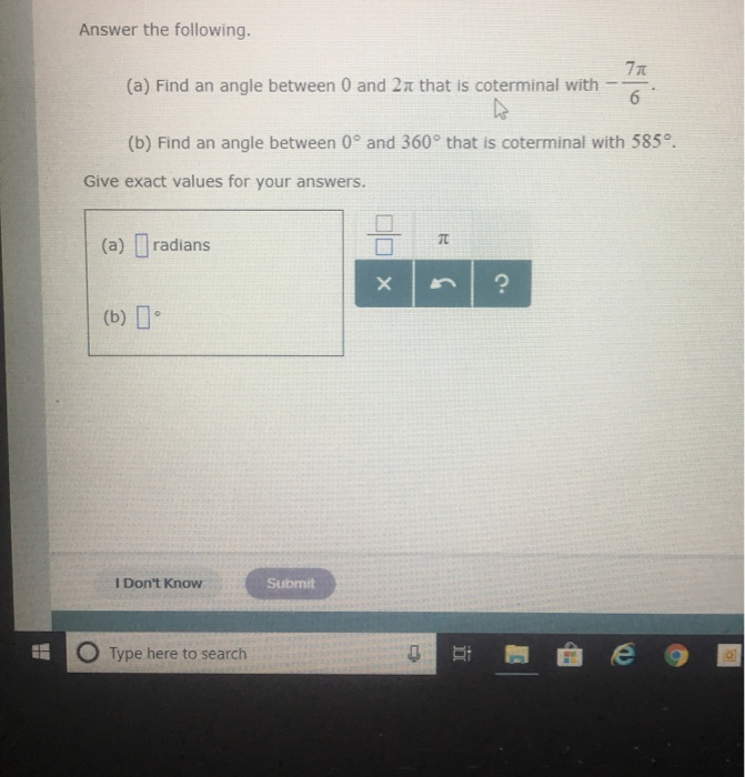 Solved Answer the following. (a) Find an angle between 0 and | Chegg.com