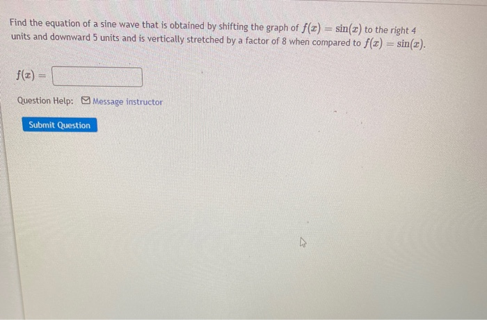 Solved Find the equation of a sine wave that is obtained by | Chegg.com