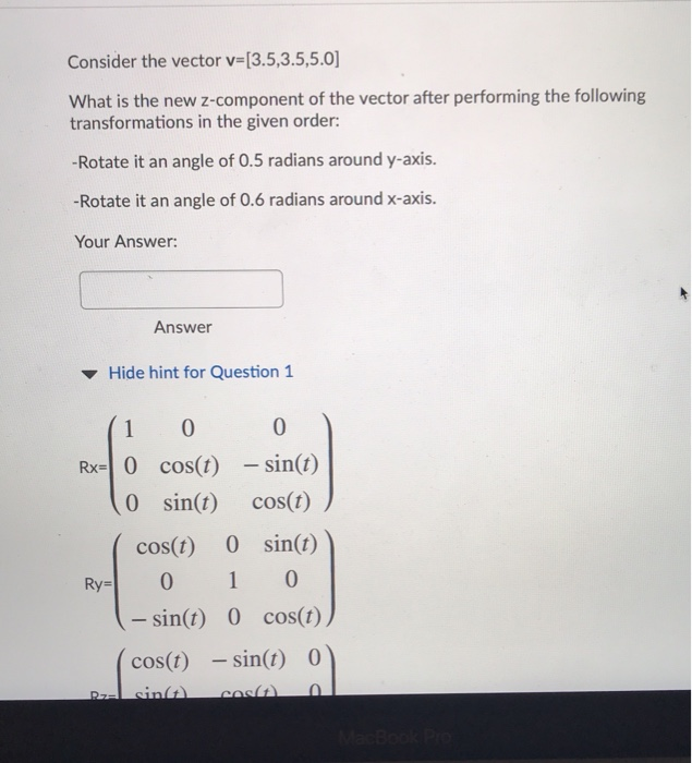 Solved Consider the vector v=[3.5,3.5,5.0] What is the new | Chegg.com