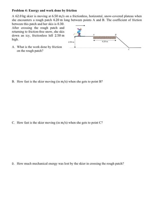 Solved Problem 4: Energy and work done by friction A 62.0 kg | Chegg.com