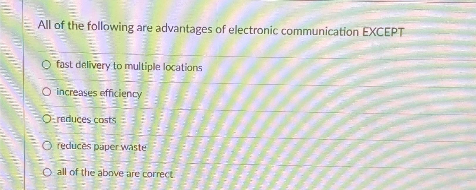 Solved All of the following are advantages of electronic