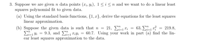 Solved 3. Suppose we are given n data points (Mi, yi), 1 | Chegg.com