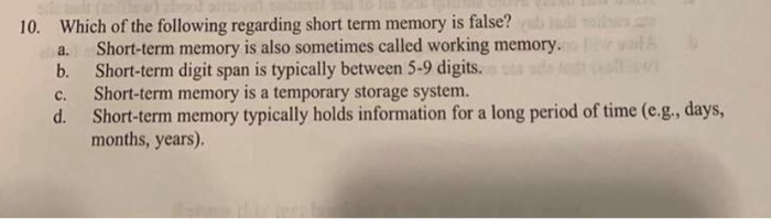 Which Of The Following Statements Are True Regarding Short-term Memory Solved Which of the following regarding short term memory is | Chegg.com