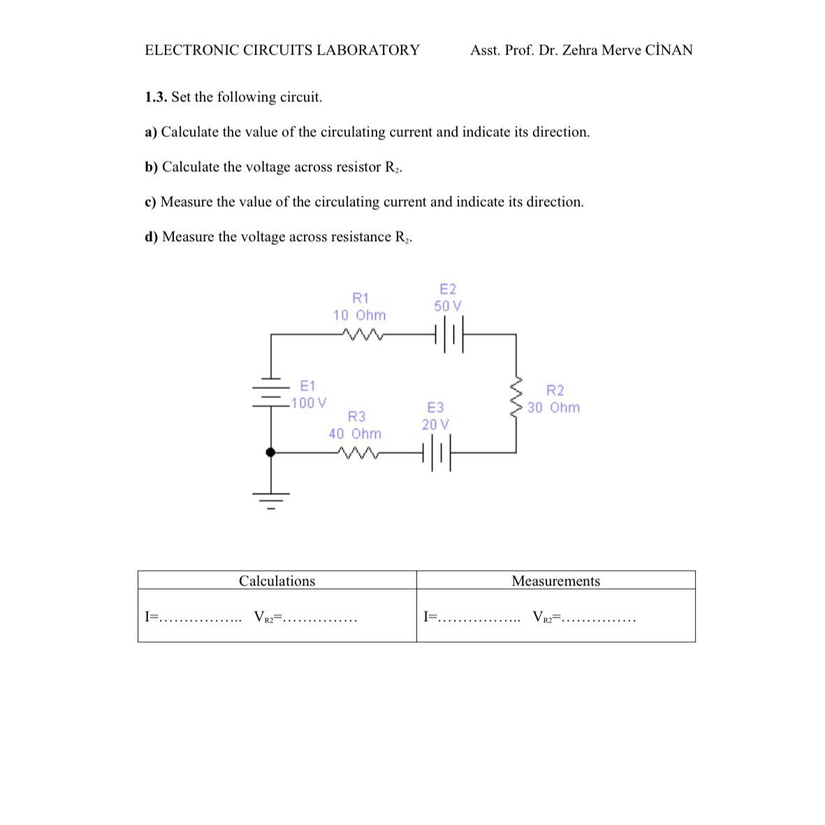 Solved ELECTRONIC CIRCUITS LABORATORYAsst. Prof. Dr. ﻿Zehra | Chegg.com