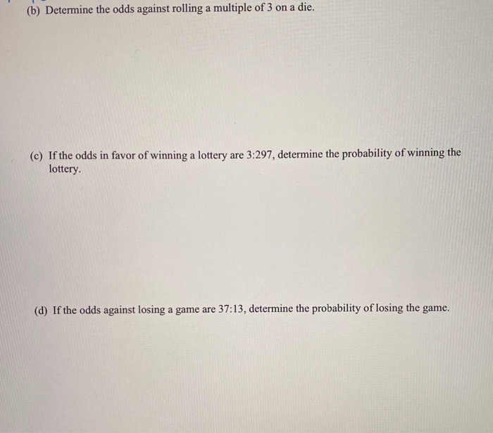 Solved B Determine The Odds Against Rolling A Multiple Chegg Com