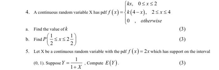Solved 4. A continuous random variable X has pdf | Chegg.com