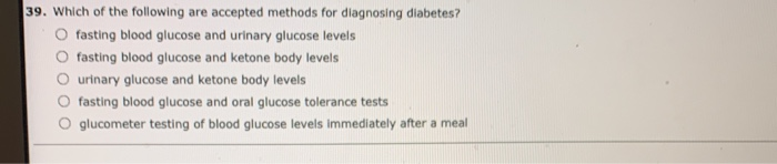 Solved 39. Which of the following are accepted methods for | Chegg.com