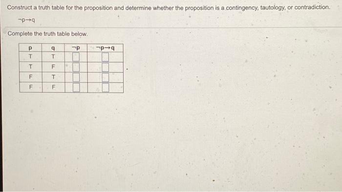 Solved Construct a truth table for the proposition and | Chegg.com