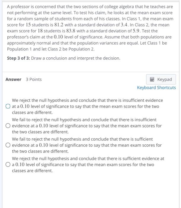 Solved A professor is concerned that the two sections of | Chegg.com