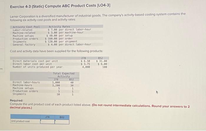 Solved Exercise 4-3 (Static) Compute ABC Product Costs | Chegg.com