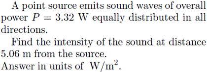 Solved A point source emits sound waves of overall power P = | Chegg.com
