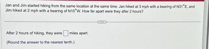 Solved Jan and Jim started hiking from the same location at | Chegg.com