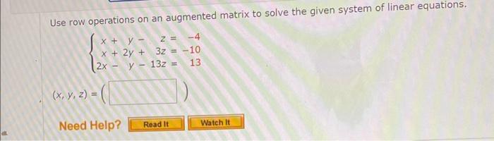 Solved An augmented matrix for a system of linear equations | Chegg.com