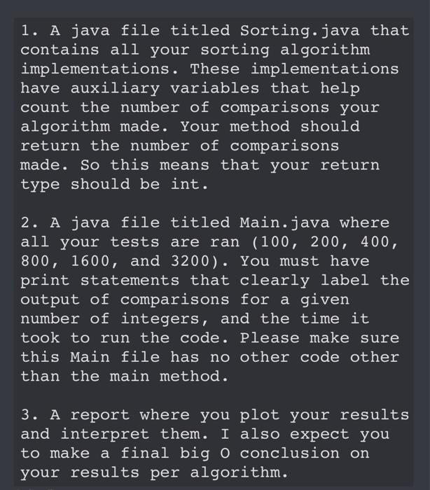 Solved 1. A java file titled Sorting.java that contains all | Chegg.com