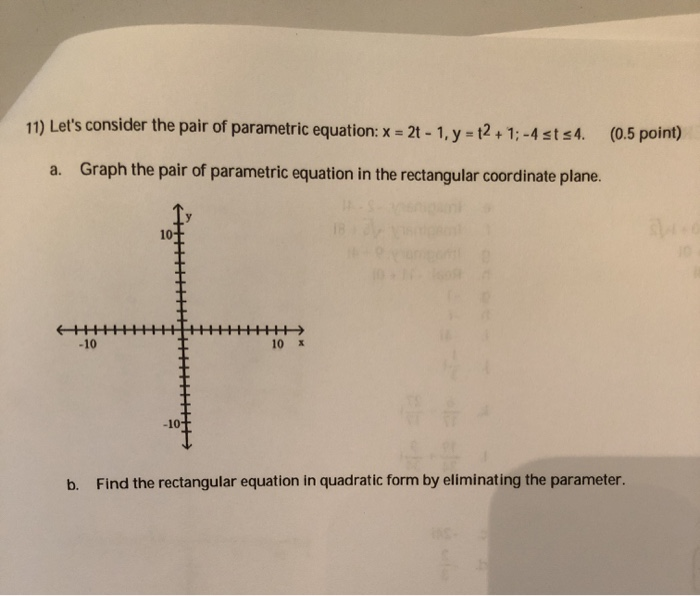 Graph The Pair Of Parametric Equations In Rectangular Coordinate System