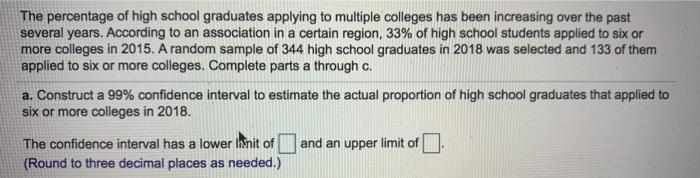 Solved The percentage of high school graduates applying to | Chegg.com