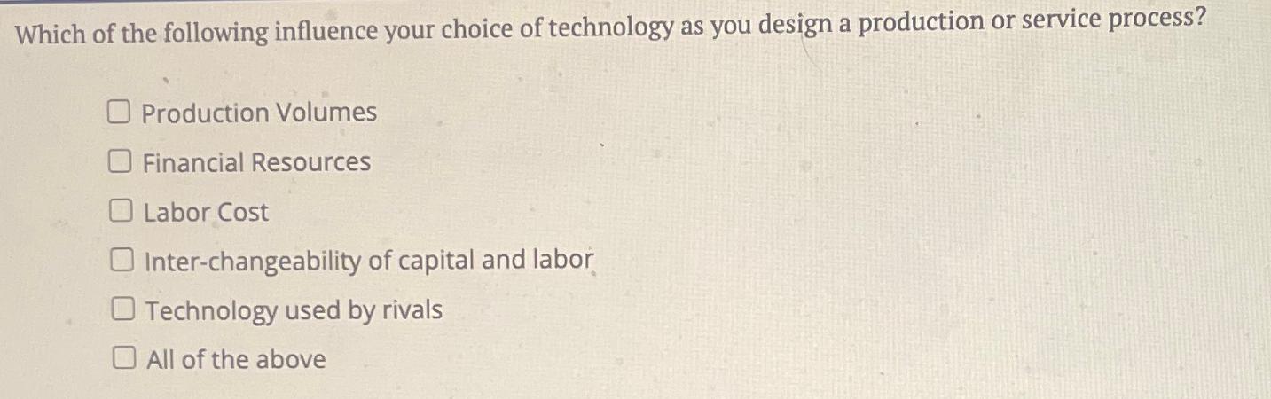 Solved Which of the following influence your choice of | Chegg.com