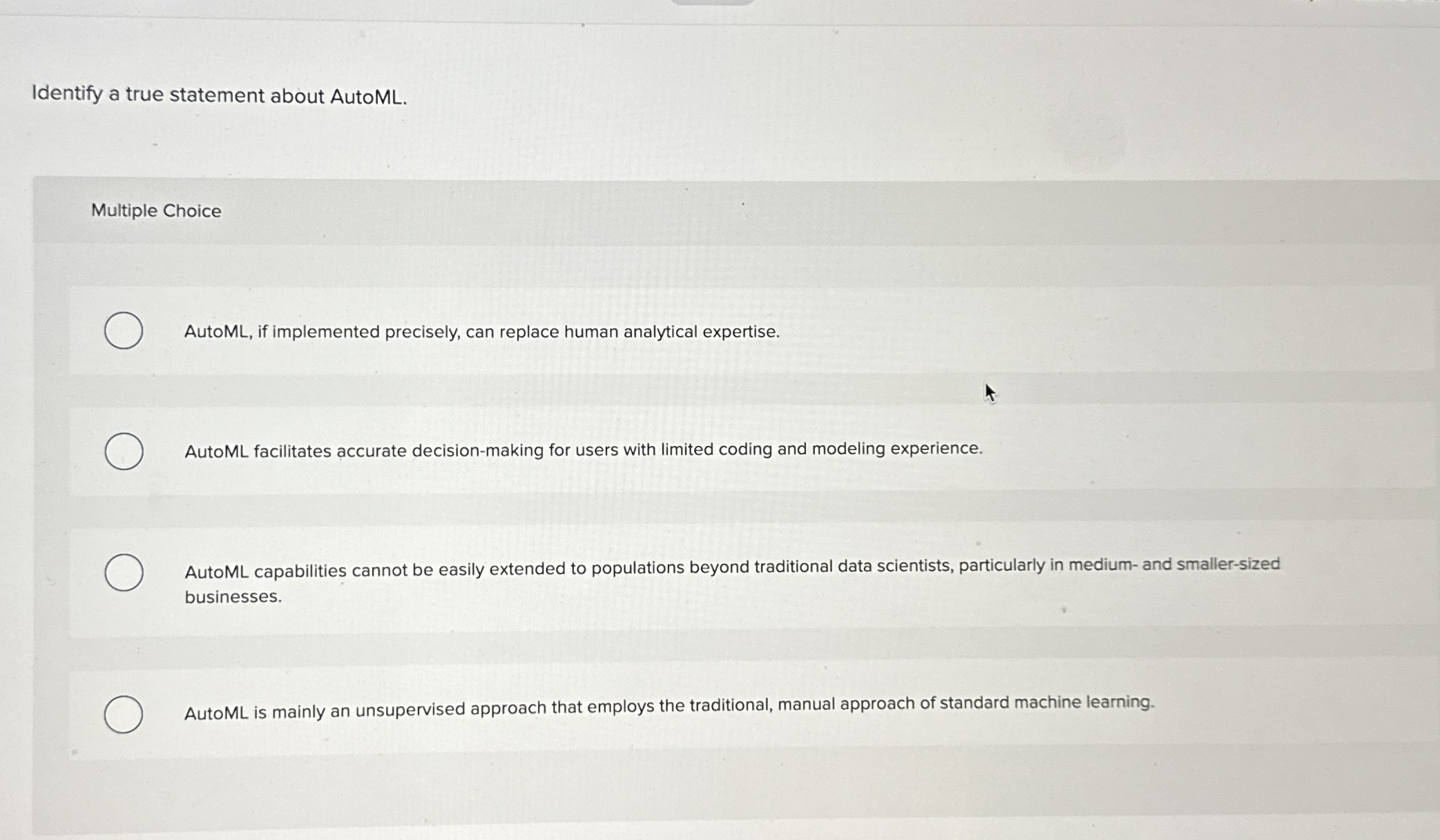 Solved Identify a true statement about AutoML.Multiple | Chegg.com