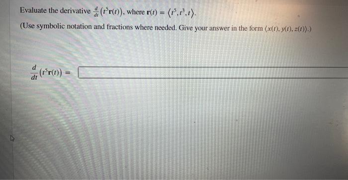 Solved Compute The Derivative Dtdr1t⋅r2t If 