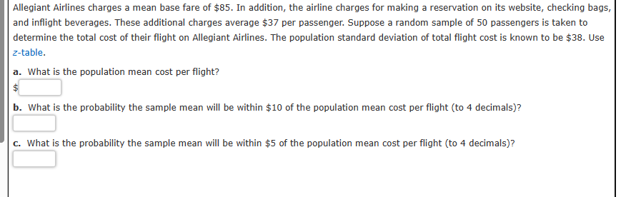Solved Allegiant Airlines charges a mean base fare of $85. | Chegg.com