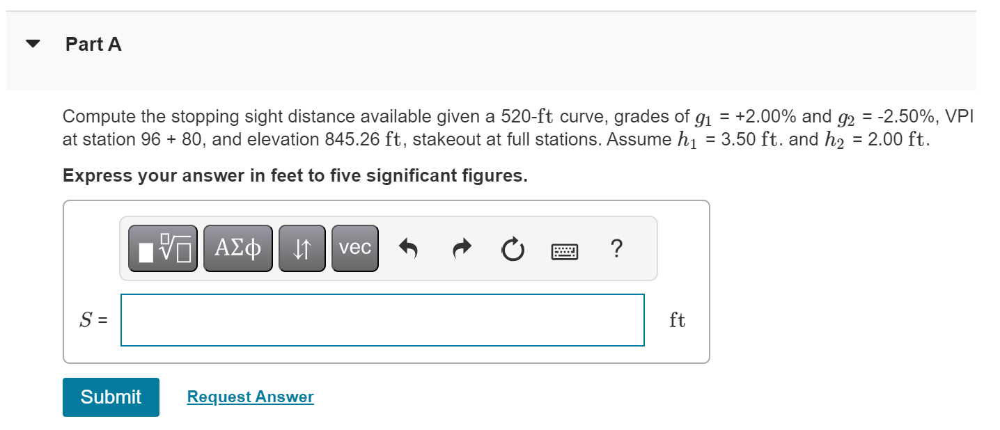 Solved Part ACompute the stopping sight distance available | Chegg.com