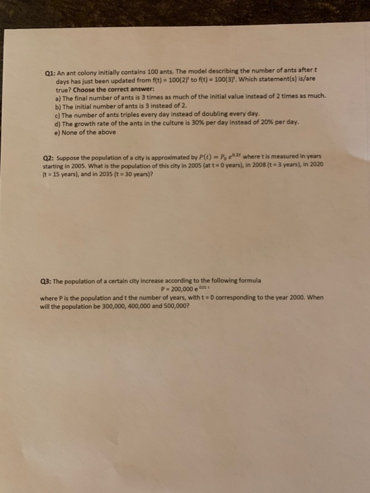 Solved Q1 An ant colony initially contains 100 ants. The