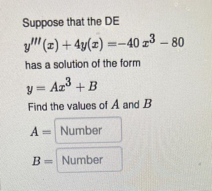 Solved Suppose That The DE Y x 4y x 40x3 80 Has A Chegg