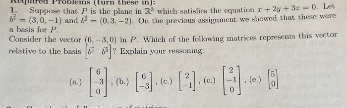 Solved Blems (turn These In): A Basis For P. Suppose That P | Chegg.com