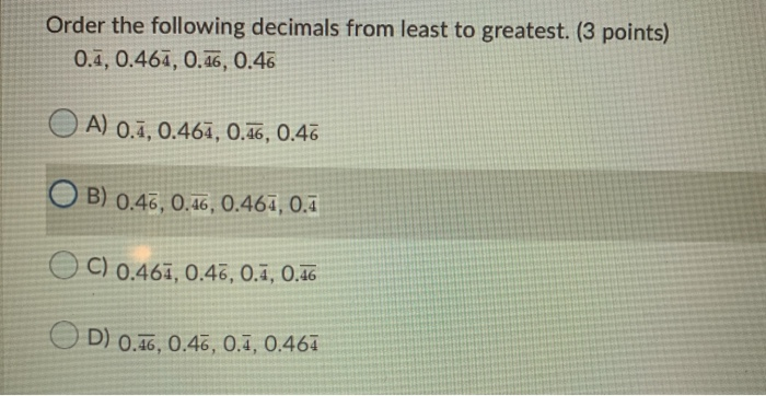 Solved Order the following decimals from least to greatest. | Chegg.com