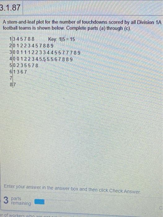 Solved 3.1.87 A Stem-and-leaf Plot For The Number Of | Chegg.com