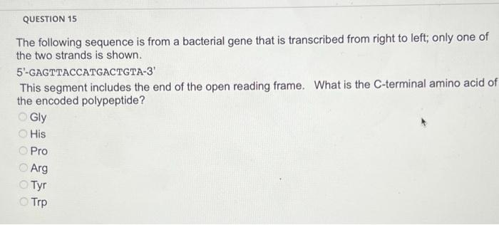 Solved QUESTION 15 The following sequence is from a | Chegg.com
