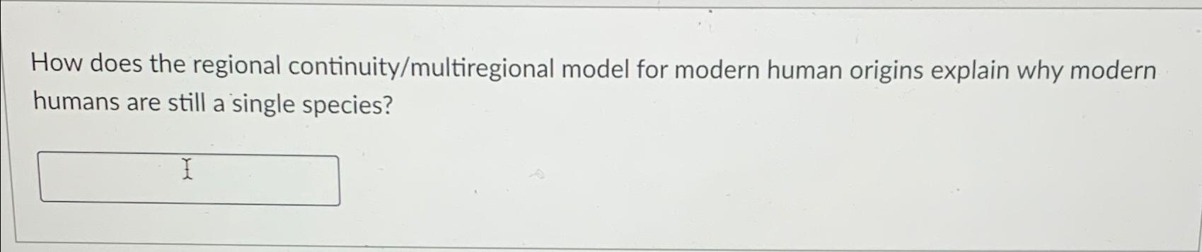 Solved How does the regional continuity/multiregional model | Chegg.com