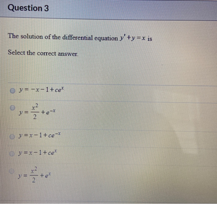 Solved Question 3 The solution of the differential equation | Chegg.com