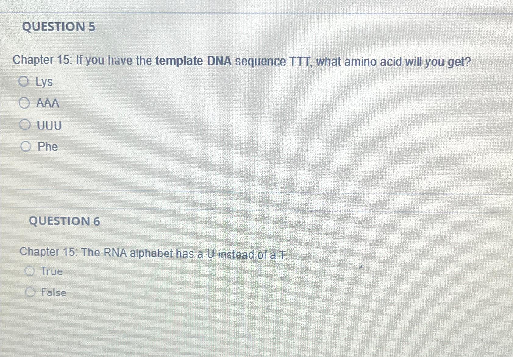 Solved QUESTION 5Chapter 15: If you have the template DNA | Chegg.com