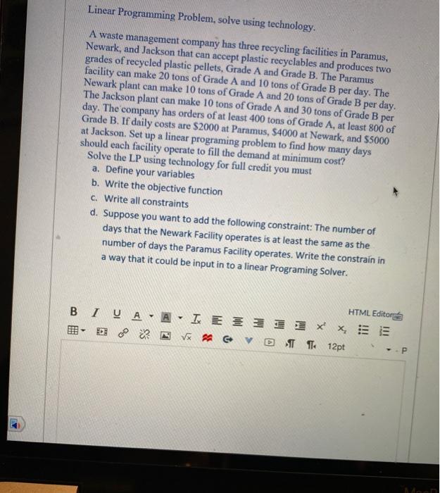 Solved Linear Programming Problem, solve using technology. A | Chegg.com