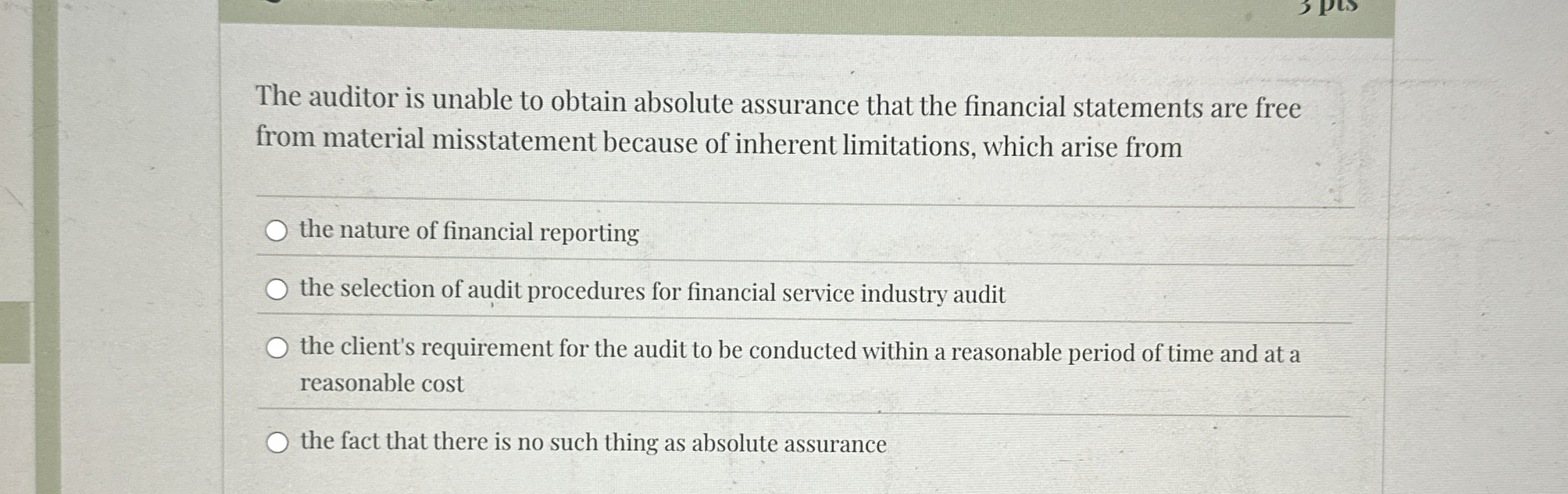 Solved The auditor is unable to obtain absolute assurance | Chegg.com