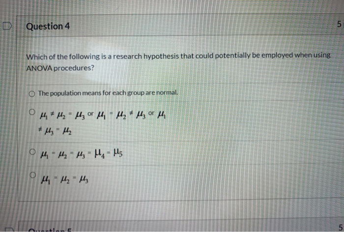 Solved Question 4 5 Which of the following is a research | Chegg.com