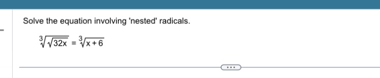 Solved Solve the equation involving 'nested' | Chegg.com