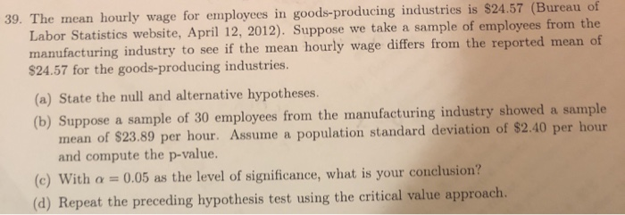 Solved 39. The Mean Hourly Wage For Employees In | Chegg.com