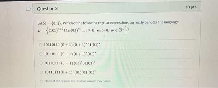 Solved D Question 3 10 pts Let S = {0,1}. Which of the | Chegg.com