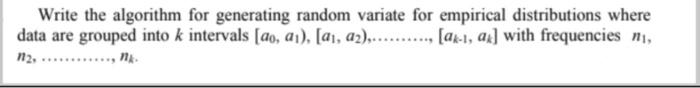 Solved Write the algorithm for generating random variate for | Chegg.com
