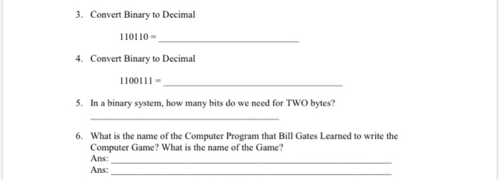 Solved 3. Convert Binary to Decimal 110110 4. Convert Binary | Chegg.com