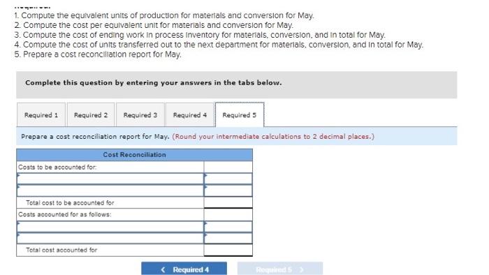 Solved Required: 1. Compute the equivalent units of | Chegg.com