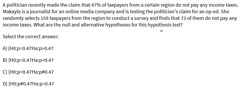 Solved A politician recently made the claim that 47% of | Chegg.com